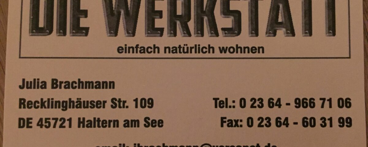 Die Werkstatt in Haltern am See